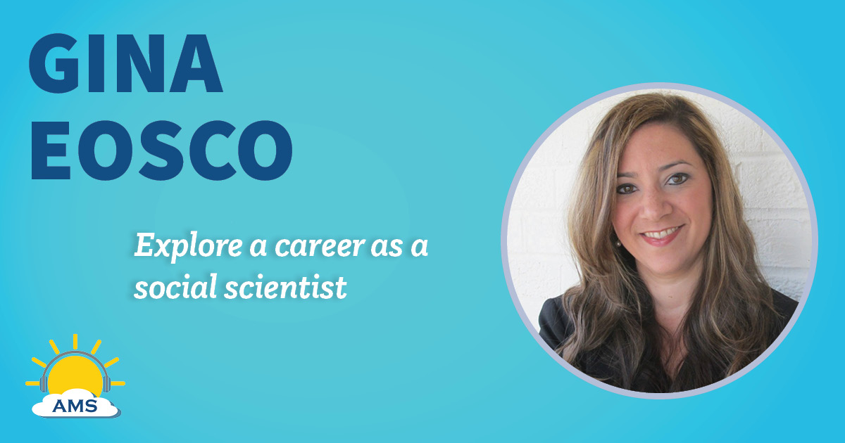Gina Eosco headshot graphic with teaser text that reads "explore a career as a social scientist"
